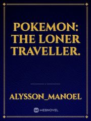 Pokemon: The Loner Traveller. Book