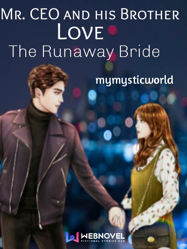 Mr. CEO and His Brother Love the Runaway Bride