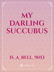 My Darling Succubus Book