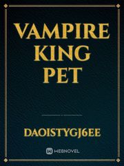 vampire  king  pet Book