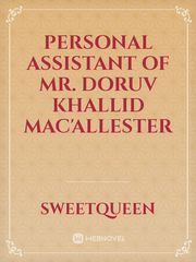 Personal Assistant Of Mr. Doruv Khallid Mac'allester Book