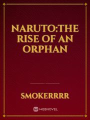 Naruto:The Rise Of An Orphan Book