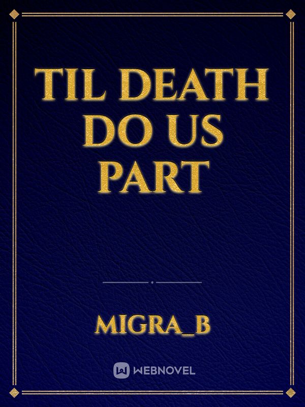 TIL DEATH DO US PART Book