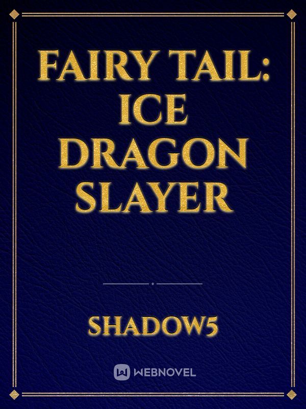 Fairy Tail: Ice dragon slayer