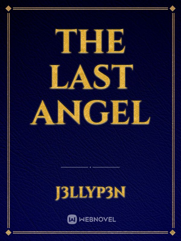 The Last Angel