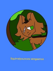 Squirrelpounces vengeance (the litter 2) Book