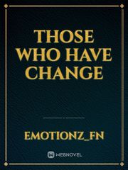 those who have change Book