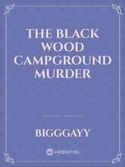 the black wood campground murder Book