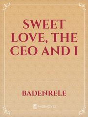Sweet Love, The CEO and I Book