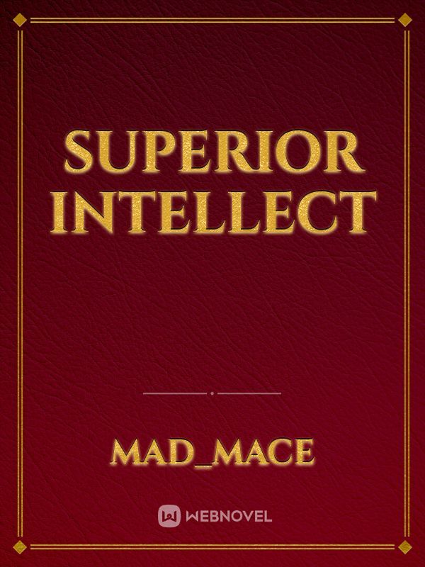Superior Intellect