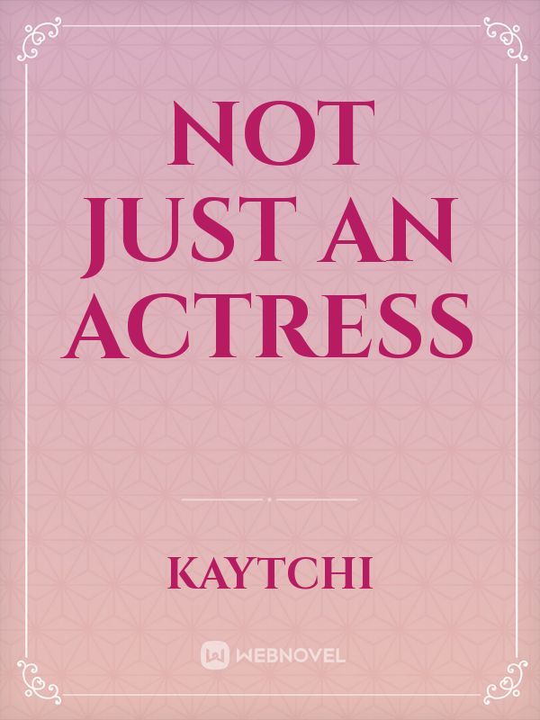 Not Just an Actress Book