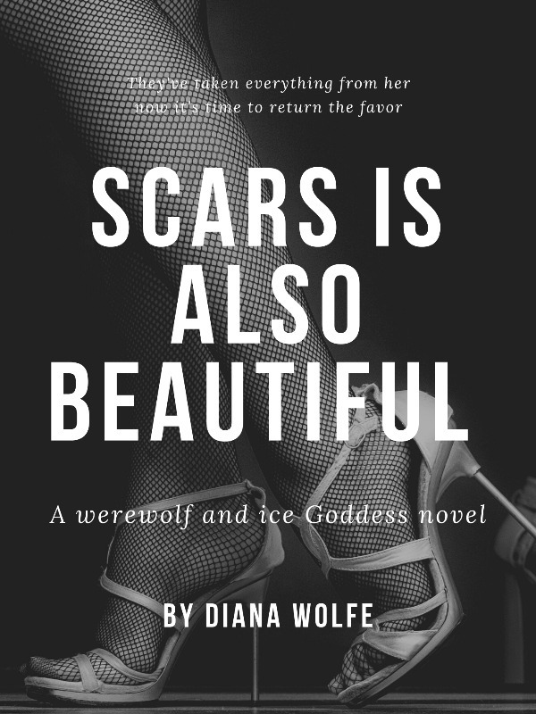 Scars is also beautiful