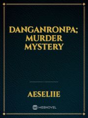 Danganronpa; Murder Mystery Book