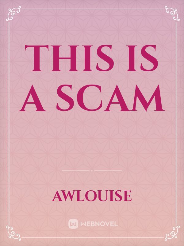 This Is A Scam Book