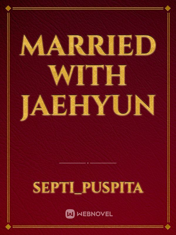 Married With Jaehyun