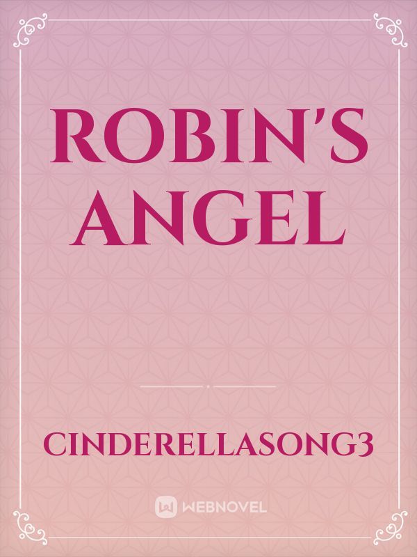 Robin's Angel