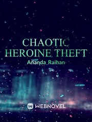 Chaotic Heroine Theft Book