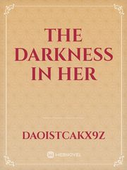 The darkness in her Book
