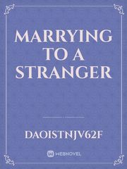 Marrying to a Stranger Book