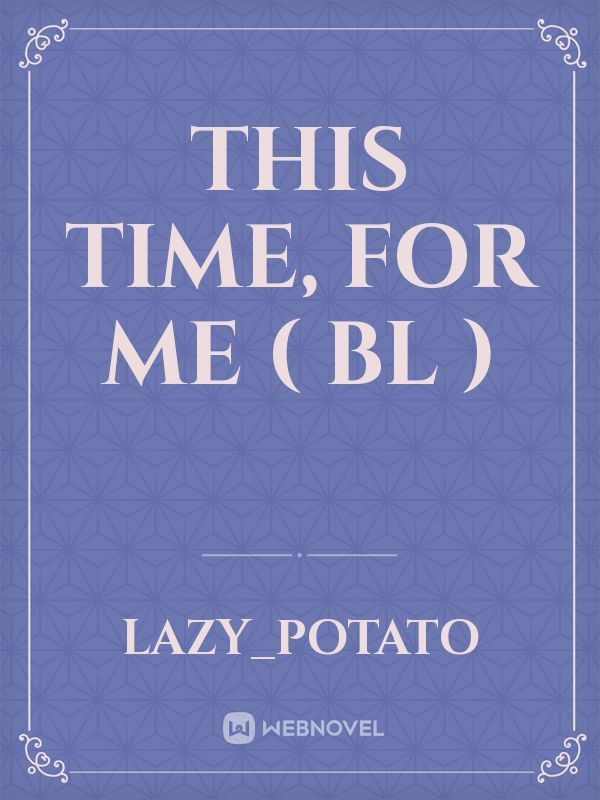 This time, for me ( BL ) Book