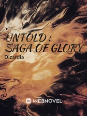 Untold: Saga of Glory (Current Arc: Hunter Grand Order) Book