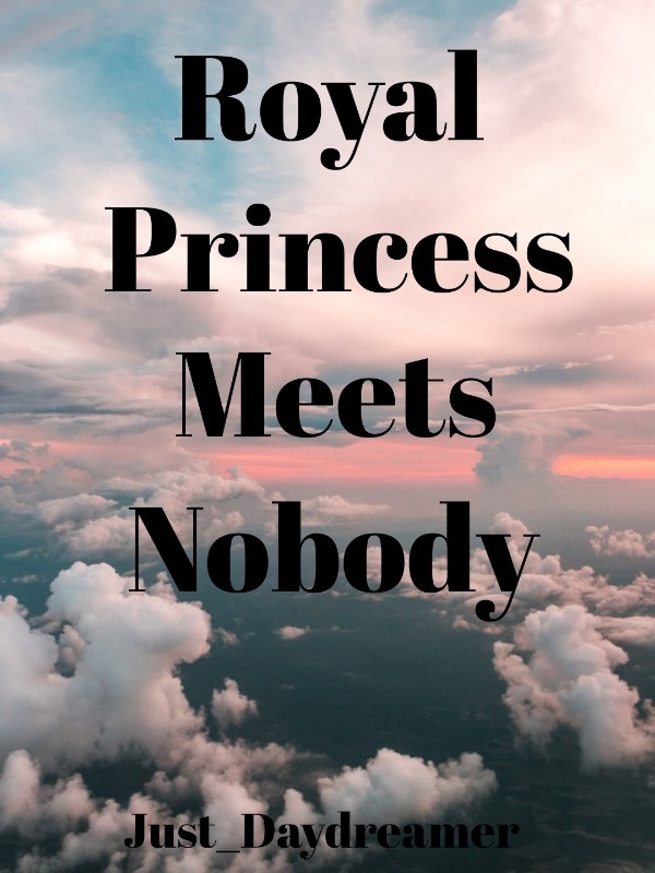 Royal Princess meets Nobody Book