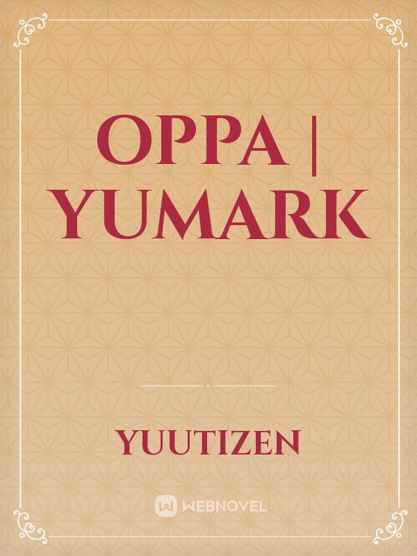 oppa | yumark