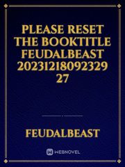 please reset the booktitle Feudalbeast 20231218092329 27 Book