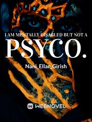 I am mentally disabled But not a PSYCO. Book
