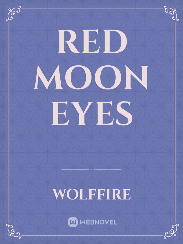 red moon eyes Book