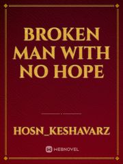 broken man with no hope Book