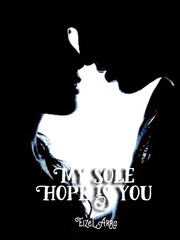 My sole hope is you Book