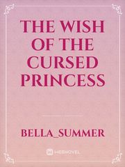 The Wish of the Cursed Princess Book