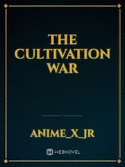 The Cultivation War Book