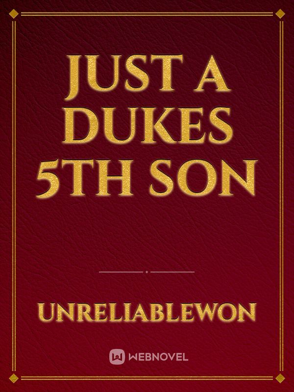 Just a dukes 5th son Book