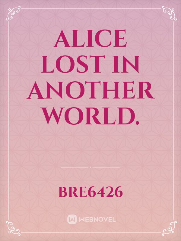 Alice lost in another world. Book