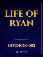 life of Ryan Book