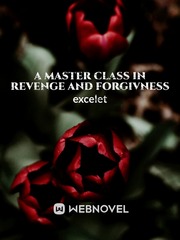 A Master Class in Revenge and Forgivness Book