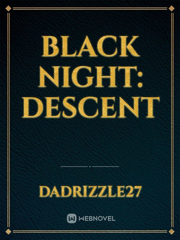 Black Night: Descent