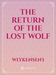 The Return of the Lost Wolf Book