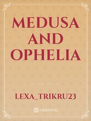 Medusa and Ophelia Book