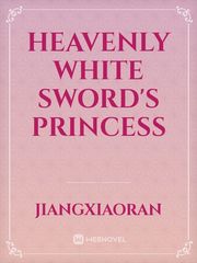 Heavenly White Sword's Princess Book