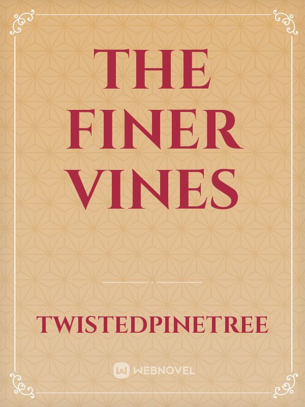 The Finer Vines