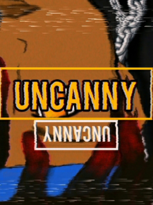 UnCanny