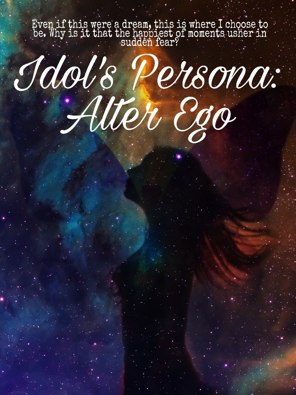 Idol's Persona: Alter Ego