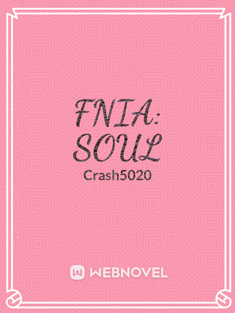 FNIA: Soul