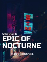 Epic of Nocturne Book
