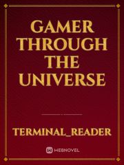 Gamer through the universe Book