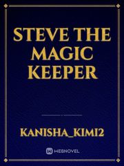 Steve the magic keeper Book