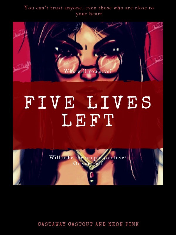 Five Lives Left: A Dreadful Chaos Book